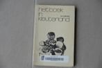 Het boek in kleuterland. W. M. Nijkamp., W. M. Nijkamp, Ophalen of Verzenden, Zo goed als nieuw, Opvoeding tot 6 jaar