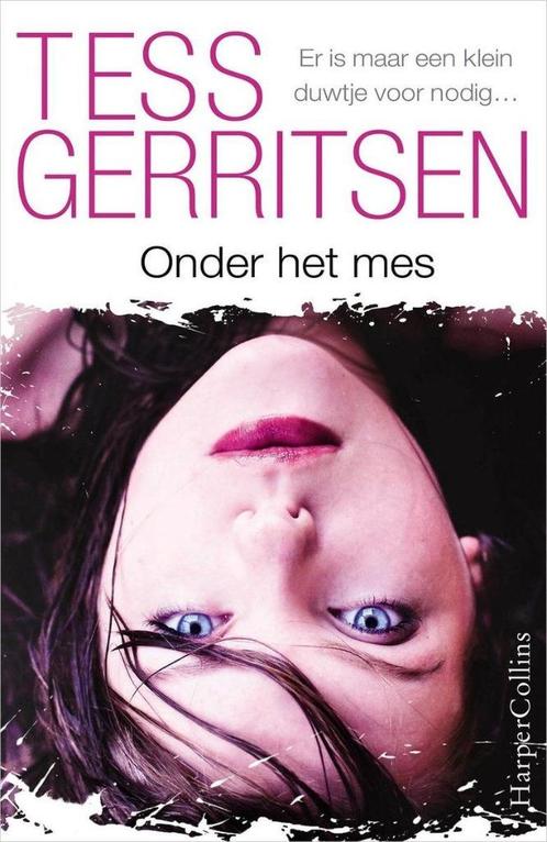 Onder Het Mes - Tess Gerritsen BOEK 9789402720600, Boeken, Thrillers, Gelezen, Nederland, Ophalen of Verzenden