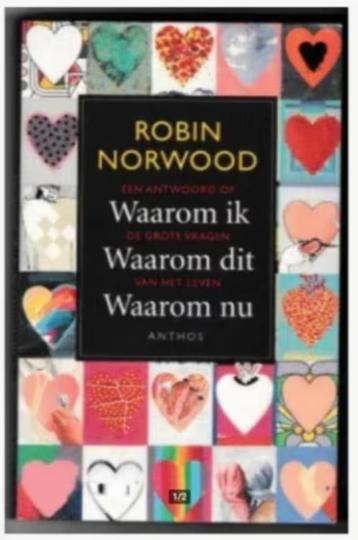 Waarom ik, waarom dit, waarom nu (Robin Norwood) beschikbaar voor biedingen