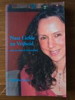 Naar Liefde en Vrijheid - Michelle Shanti, Michelle Shanti, Achtergrond en Informatie, Spiritualiteit algemeen, Ophalen of Verzenden