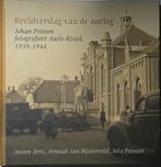 Beeldverslag van de oorlog, Johan Prinsen, Tweede Wereldoorlog, Ophalen of Verzenden, Zo goed als nieuw, Johan Prinsen