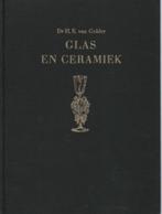 Dr. H.E. van Gelder - Glas en ceramiek. Uitgegeven Utrecht M, Ophalen of Verzenden, Gelezen, Overige onderwerpen