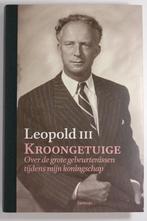 Kroongetuige - Leopold III (2001), Tijdschrift of Boek, Zo goed als nieuw, Buitenland, Verzenden