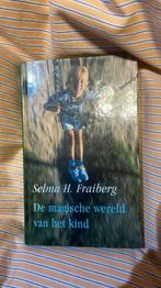 Selma Horwitz Fraiberg - De magische wereld van het kind, Ophalen of Verzenden, Zo goed als nieuw, Selma Horwitz Fraiberg