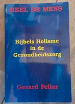 Gérard Feller Heel de mens, Ophalen of Verzenden, Zo goed als nieuw