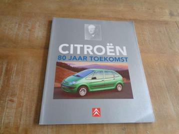 Citroen - 80 jaar Toekomst - NL Historie Boek - Jan Haakman beschikbaar voor biedingen