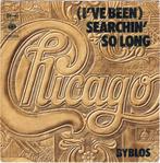 single vinyl  CHICAGO – (I've Been) Searchin' So Long (1974), Gebruikt, Verzenden, 7 inch, Single