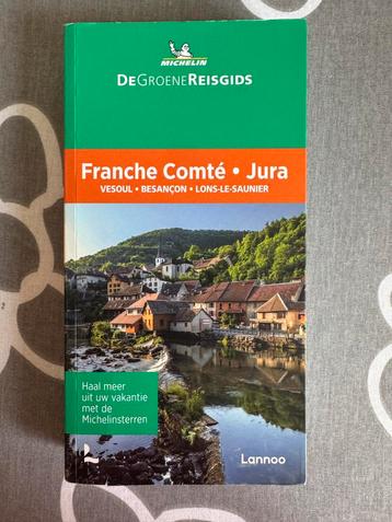 De Groene Reisgids Franche-Comté Jura - Michelin beschikbaar voor biedingen