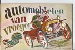 Plaatjesalbum Automobielen van Vroeger  van Nelle, Rotterdam, Boeken, Ophalen of Verzenden, Gelezen, Hans C. Ebeling, Plaatjesalbum