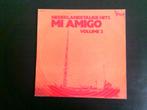 nederlanstalige hits mi amigo volume 2  ( elpee ), Ophalen of Verzenden, Zo goed als nieuw, 12 inch, Levenslied of Smartlap