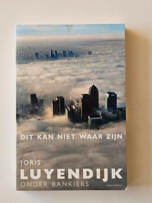 Joris Luyendijk - Dit kan niet waar zijn, Boeken, Politiek en Maatschappij, Zo goed als nieuw, Maatschappij en Samenleving, Wereld