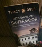 Tracy rees Het geheim van silvermoor, Boeken, Ophalen of Verzenden, Zo goed als nieuw