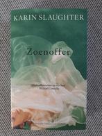 Karin Slaughter - Zoenoffer, Ophalen of Verzenden, Zo goed als nieuw, Nederland, Karin Slaughter