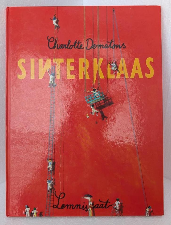 Sinterklaas – Charlotte Dematons (eerste druk 2007), Diversen, Sinterklaas, Ophalen of Verzenden