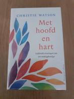 Christie Watson - Met hoofd en hart., Verzenden, Zo goed als nieuw