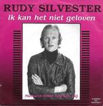 rudy silvester - ik kan het niet geloven, Cd's en Dvd's, Vinyl | Nederlandstalig, Overige formaten, Levenslied of Smartlap, Zo goed als nieuw