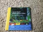 Great Food from Green Cities - Kookboek nieuw opbr giro555, Hoofdgerechten, Nieuw, Ophalen of Verzenden, Europa