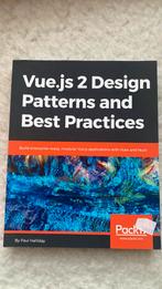 Vue.js 2 design patterns and best practices, Boeken, Ophalen of Verzenden, Zo goed als nieuw