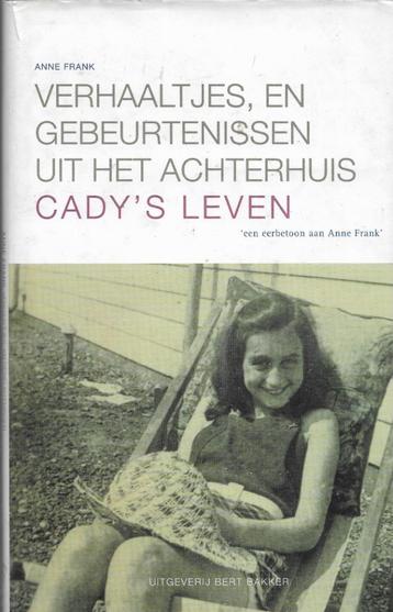 Anne Frank Verhaaltjes, gebeurtenissen uit het achterhuis