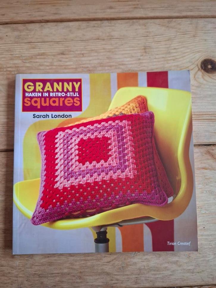 Sarah London - Granny squares, haken in retro stijl, Boeken, Hobby en Vrije tijd, Zo goed als nieuw, Breien en Haken, Ophalen of Verzenden