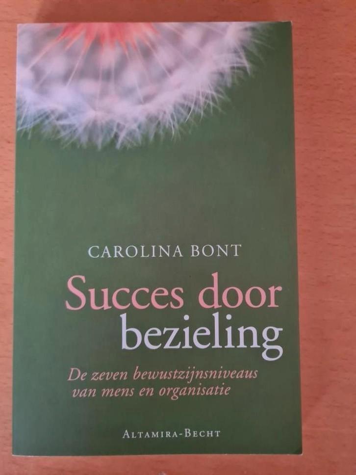 Succes door bezieling - Carolina Bont, Boeken, Psychologie, Gelezen, Overige onderwerpen, Ophalen of Verzenden
