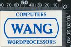 Sticker: Wang - Computers Wordprocessors, Ophalen of Verzenden