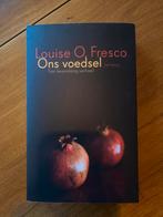 Ons Voedsel - Louise O. Fresco, Ophalen of Verzenden, Zo goed als nieuw, Dieet en Voeding