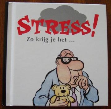 Stress! Zo krijg je het... - Stuart & Linda MacFarlane - hc beschikbaar voor biedingen
