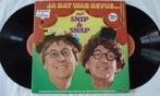 Snip & Snap - Ja dat was revue, Ophalen of Verzenden, Gebruikt, 12 inch, Overige genres