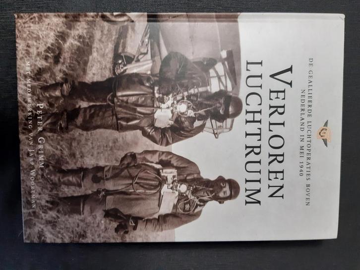 Peter Grimm - Verloren luchtruim luchtoperaties mei 1940, Boeken, Oorlog en Militair, Zo goed als nieuw, Tweede Wereldoorlog, Ophalen of Verzenden