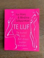 Isa Hoes - Te lijf, Boeken, Mode, Ophalen of Verzenden, Zo goed als nieuw, Isa Hoes; Medina Schuurman