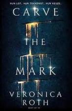 Carve de Mark van Veronica Roth, Ophalen of Verzenden, Zo goed als nieuw