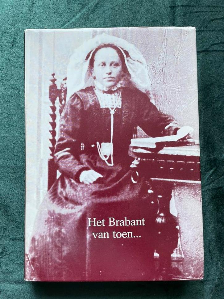 Het Brabant van toen… Jo Wouters, Boeken, Geschiedenis | Stad en Regio, Zo goed als nieuw, 20e eeuw of later, Ophalen of Verzenden