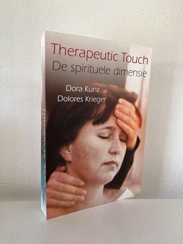 Therapeutic Touch - de spirituele dimensie - D. Kunz 