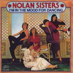 Nolan Sisters - I'm In The Mood For Dancing 7", 7 inch, Single, Ophalen of Verzenden, Zo goed als nieuw