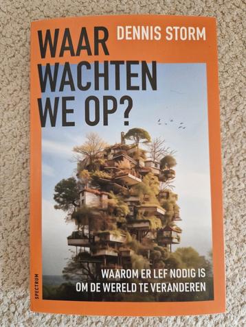 Waar Wachten We Op? - Dennis Storm beschikbaar voor biedingen