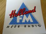 sticker Holland FM méér radio, Verzamelen, Stickers, Ophalen, Zo goed als nieuw, Bedrijf of Vereniging