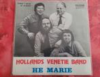 Holland Venetie Band - He Marie - Schrijf het op je buikje., Ophalen, Zo goed als nieuw, Overige formaten, Levenslied of Smartlap