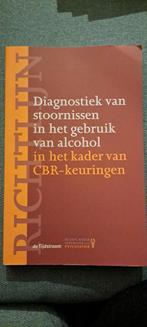 Diagnostiek alcoholgebruik CBR-keuringen, Boeken, Studieboeken en Cursussen, Niet van toepassing, Nederlandse Vereniging voor Psychiatrie