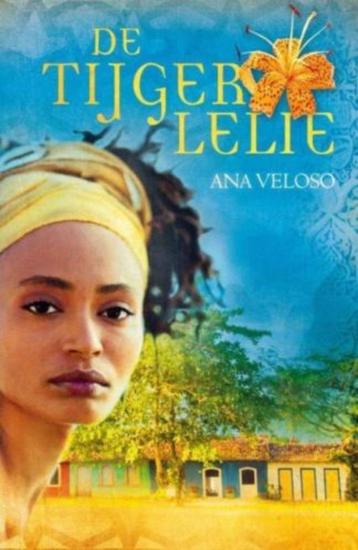 Ana Veloso- De Tijgerlelie- Nieuw HC boek