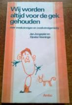 Wij worden altijd voor de gek gehouden - Jan Jongepier, Ophalen of Verzenden, Gelezen