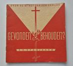 Ds. Spanjaard: Gevonden en Behouden? Uitgave 1945, Verzamelen, Militaria | Tweede Wereldoorlog, Verzenden, Nederland, Boek of Tijdschrift