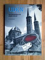 Uden, van kersendorp tot plaats met pit (gesigneerd), Boeken, Ophalen of Verzenden, Nieuw