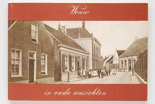 Wouw - In oude ansichten (1977), Boeken, Geschiedenis | Stad en Regio, Zo goed als nieuw, 20e eeuw of later, Verzenden
