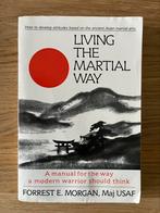 Living The Martial Way - Morgan, Boeken, Ophalen of Verzenden, Gelezen, Vechtsport