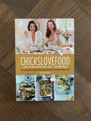 Chickslovefood: Het 20 minutes or less - kookboek beschikbaar voor biedingen