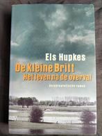 Els Hupkes - De kleine Britt / Het leven na de overval, Els Hupkes, Ophalen of Verzenden, Zo goed als nieuw