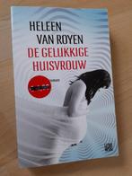 DE GELUKKIGE HUISVROUW  Heleen van Royen, Boeken, Ophalen of Verzenden, Gelezen