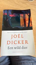 Joël Dicker - Een wild dier, Joël Dicker, Ophalen of Verzenden, Zo goed als nieuw, Nederland
