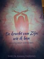 Shielta Ramautarsing - De kracht van Zijn wie ik ben, Ophalen of Verzenden, Zo goed als nieuw, Shielta Ramautarsing, Nederlands